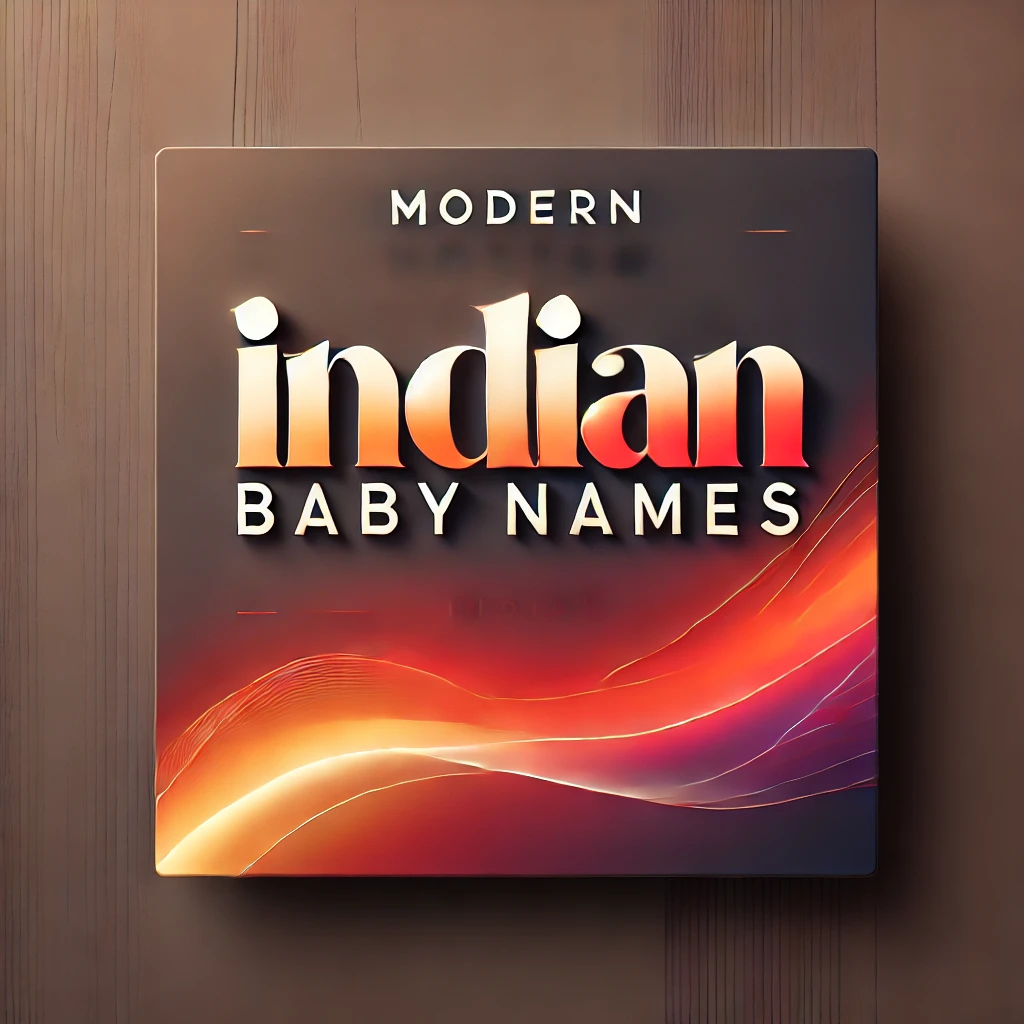 Modern Indian Baby Names