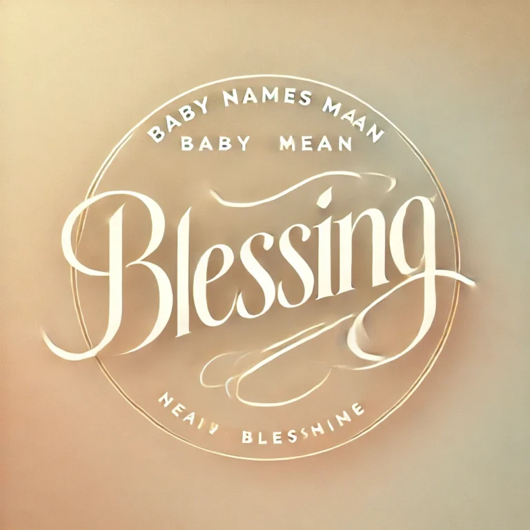 Baby Names That Mean Blessing