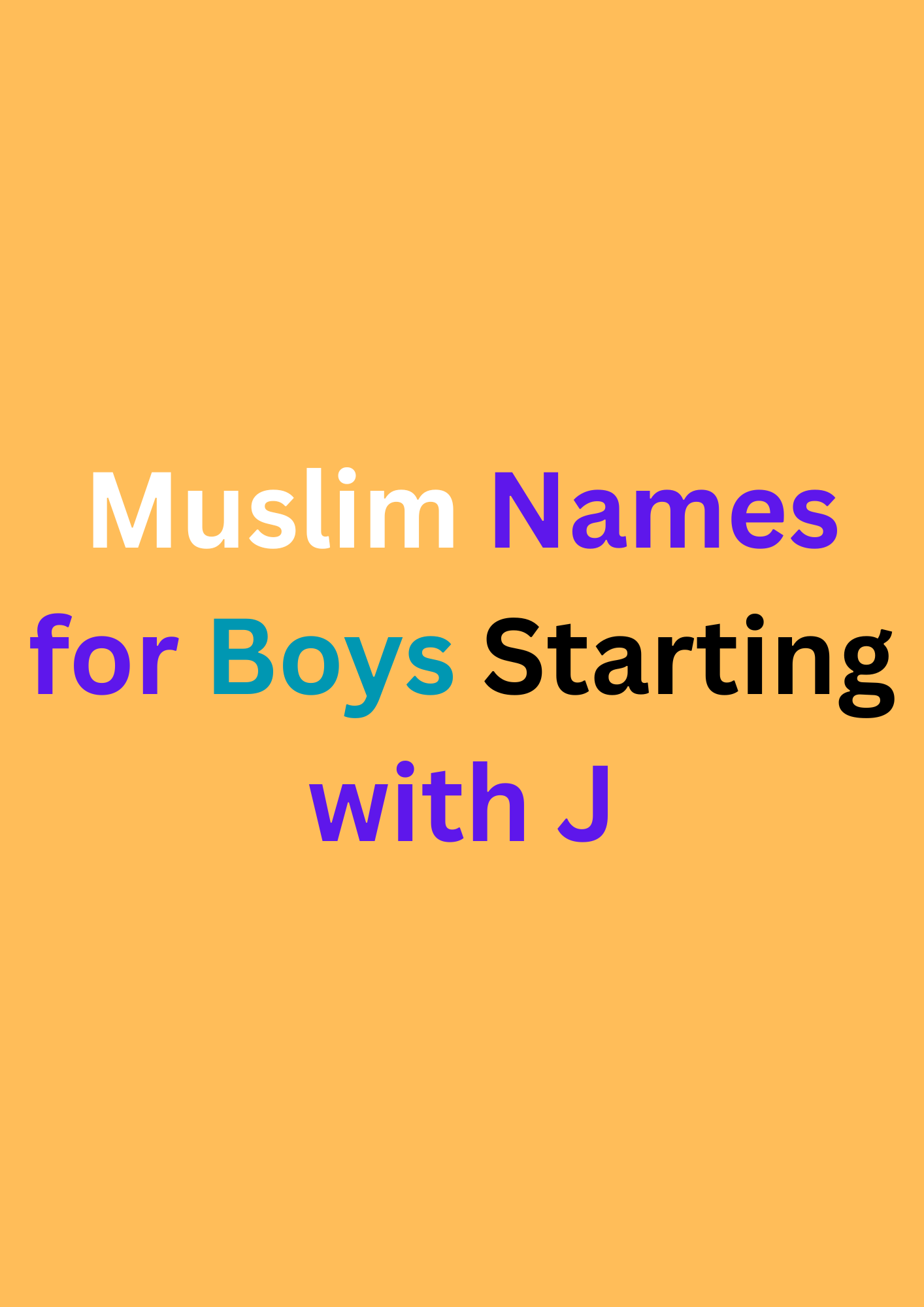 Muslim Names for Boys Starting with J
