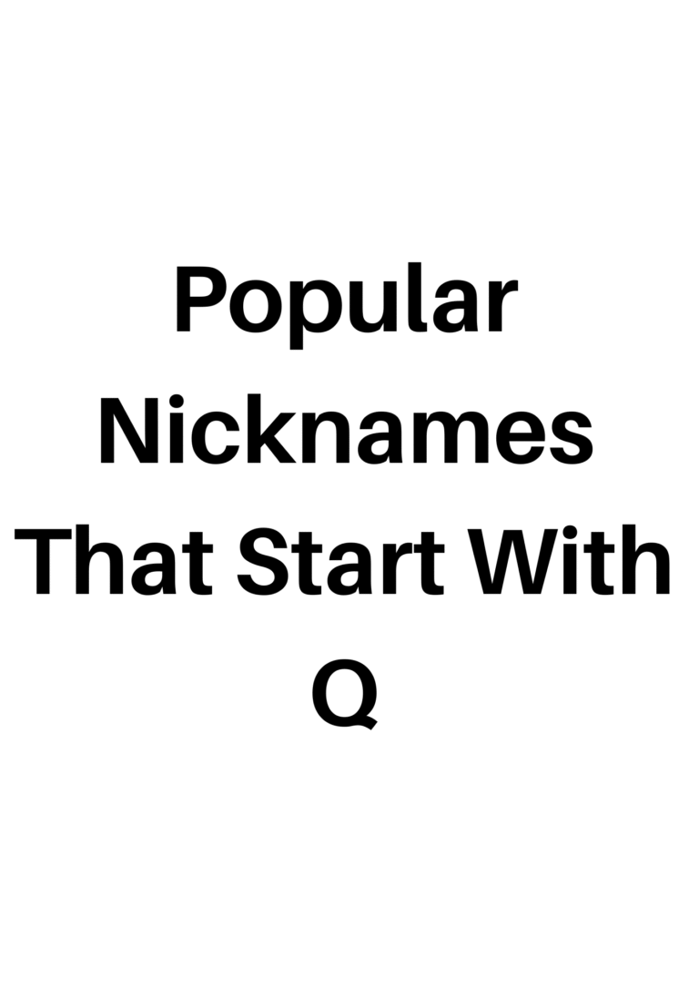 Nicknames That Start With Q