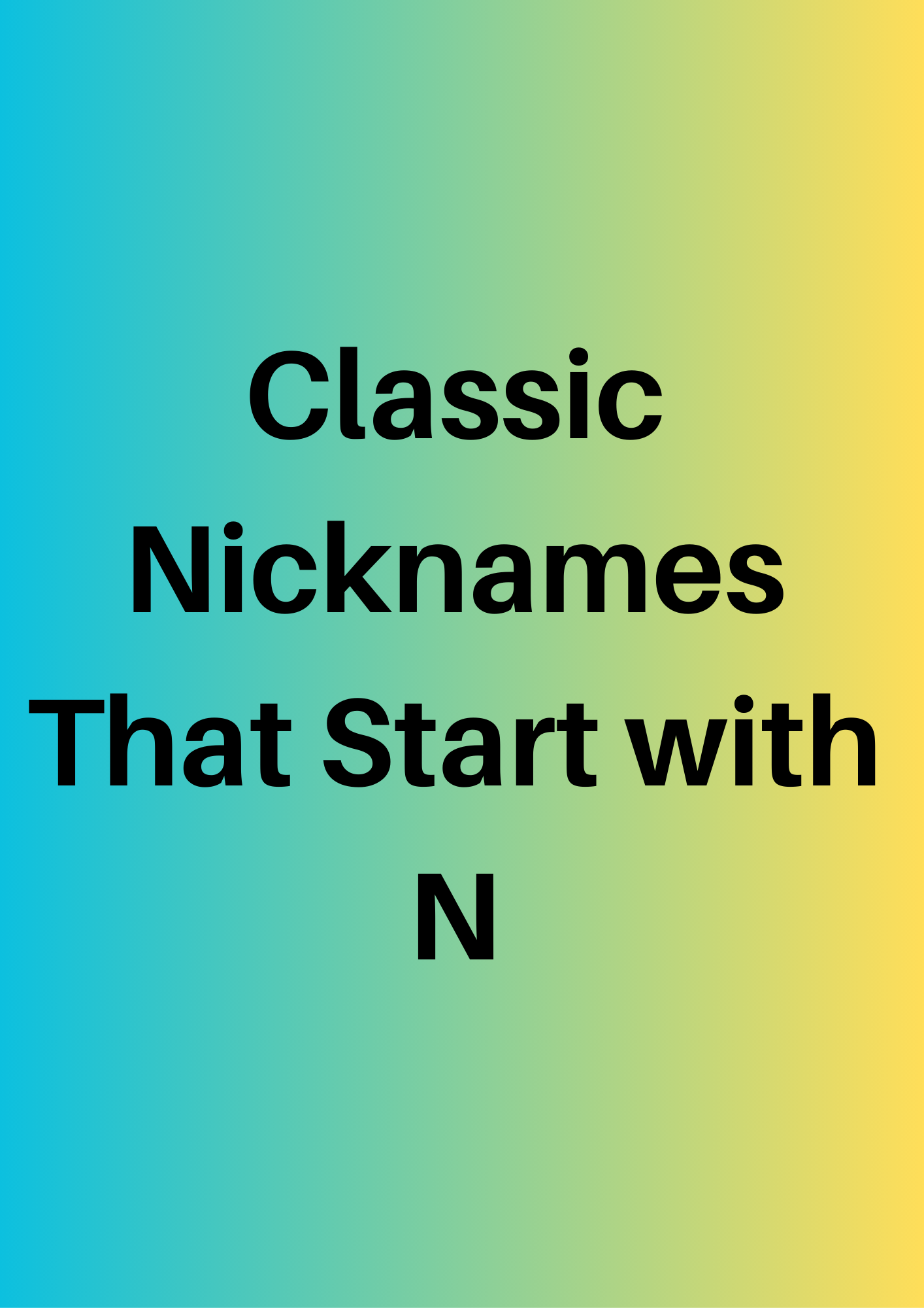Nicknames That Start with N